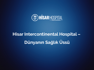 hisar intercontinental hospital dunyanin saglik ussu 1